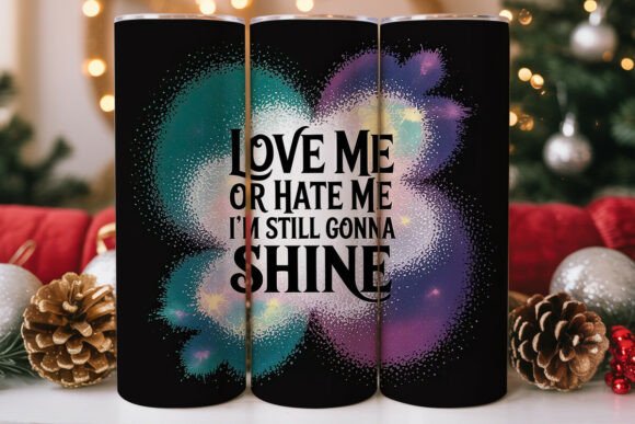 Glitter Shine Quote Graphics for Tumbler Wraps